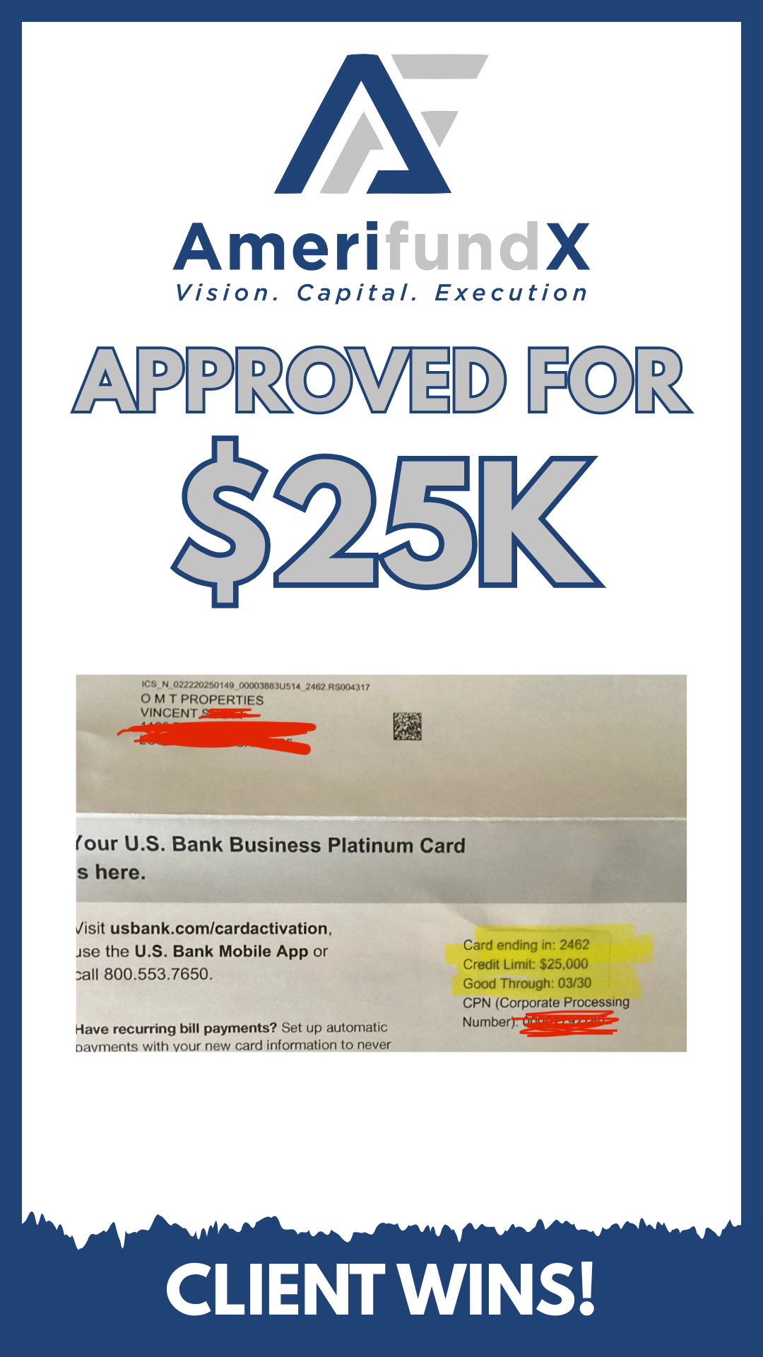 Client approved for $25,000